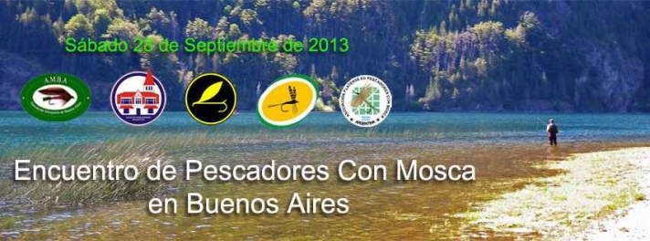 2º Encuentro de Pescadores con Mosca, en Buenos Aires