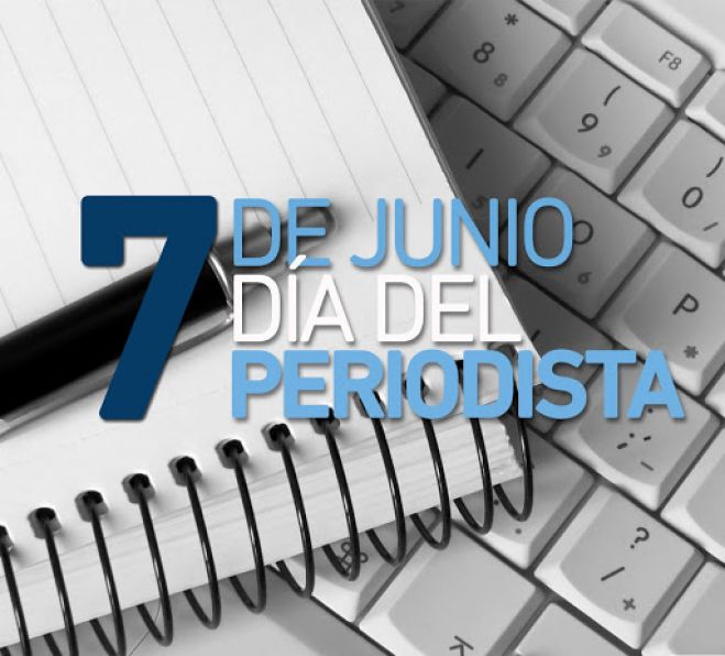 7 de junio: Día del periodista